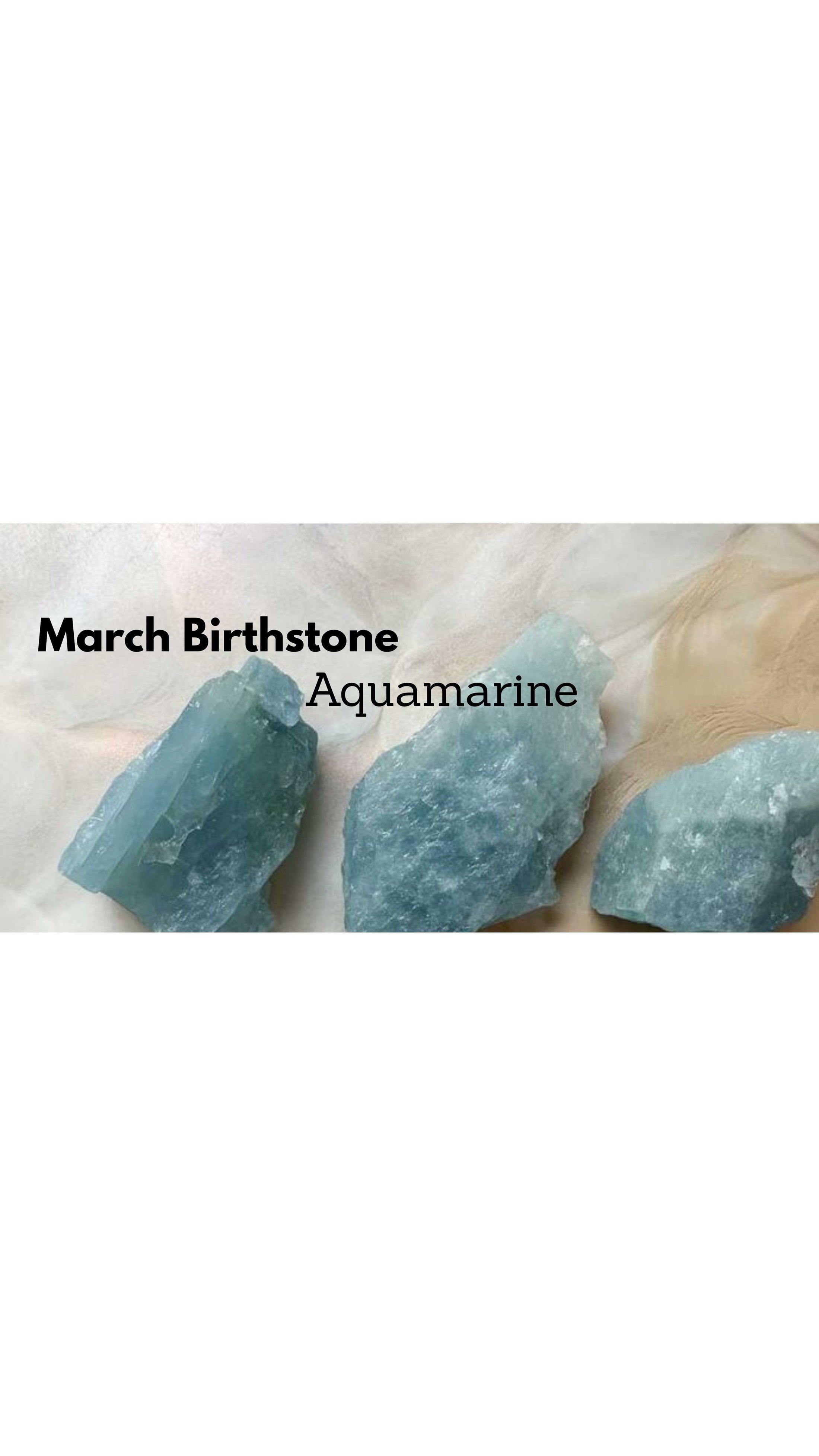 March Birthstone: Aquamarine