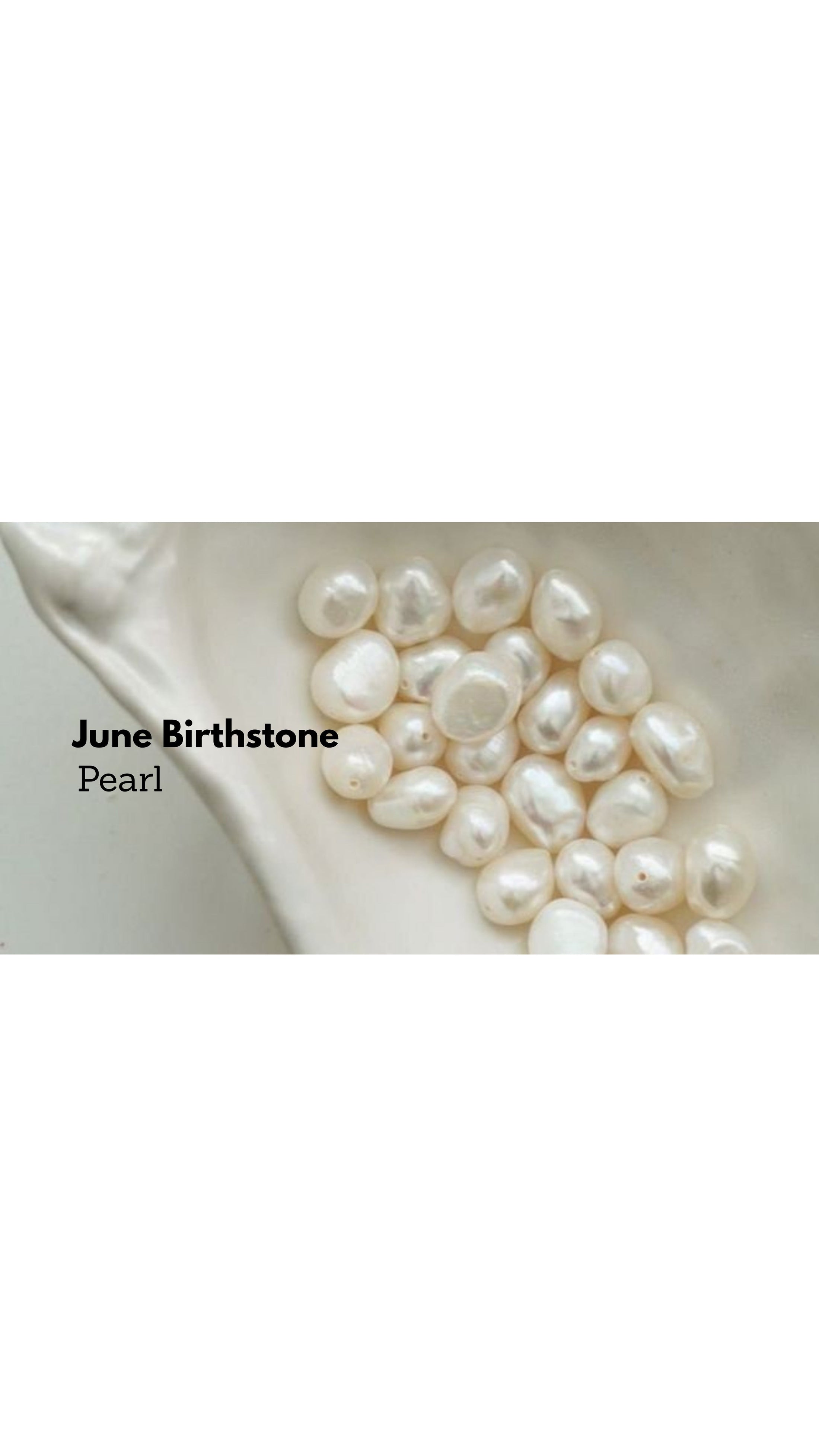 June Birthstone : Pearl