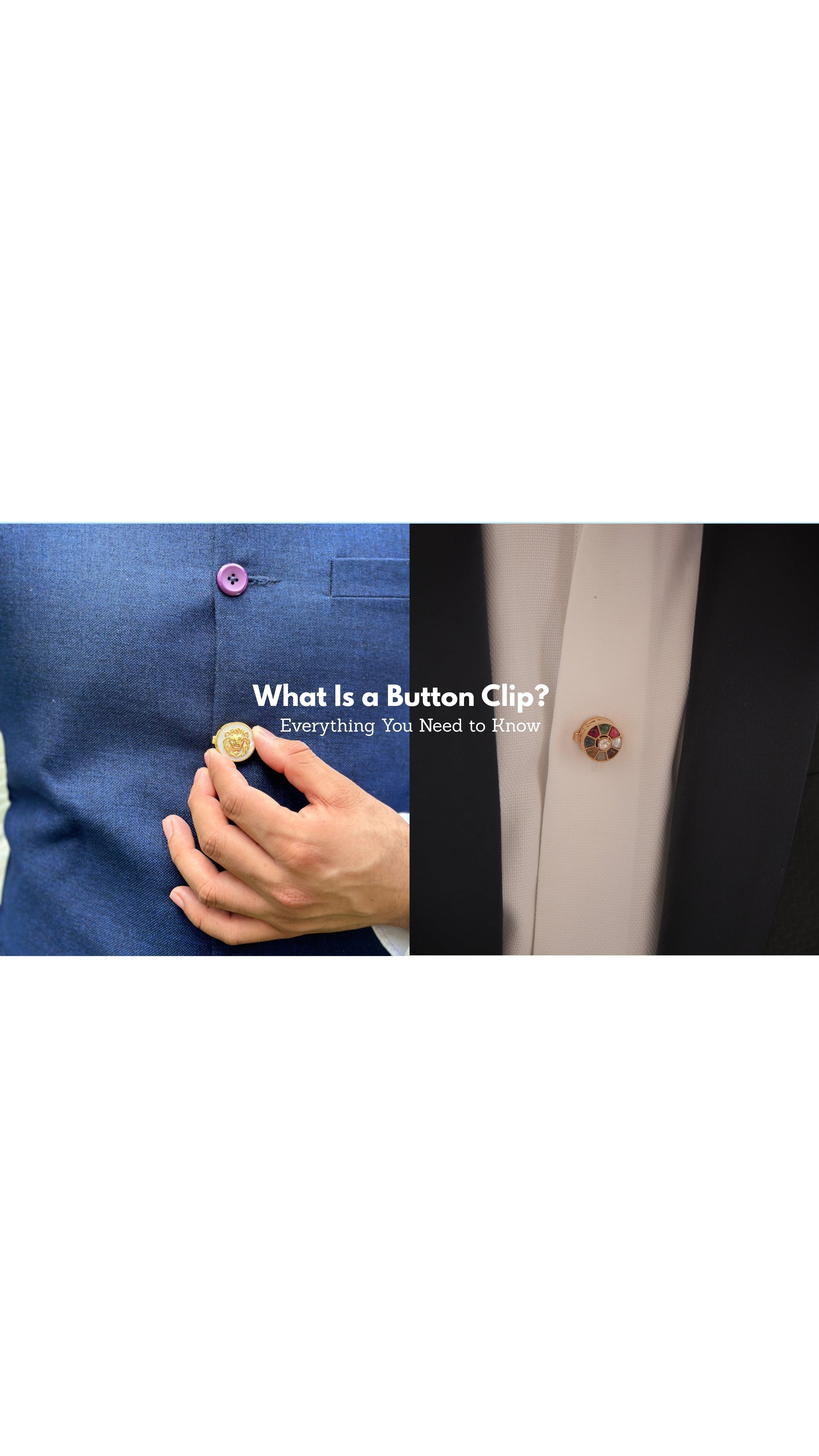 What Is a Button Clip? Everything You Need to Know