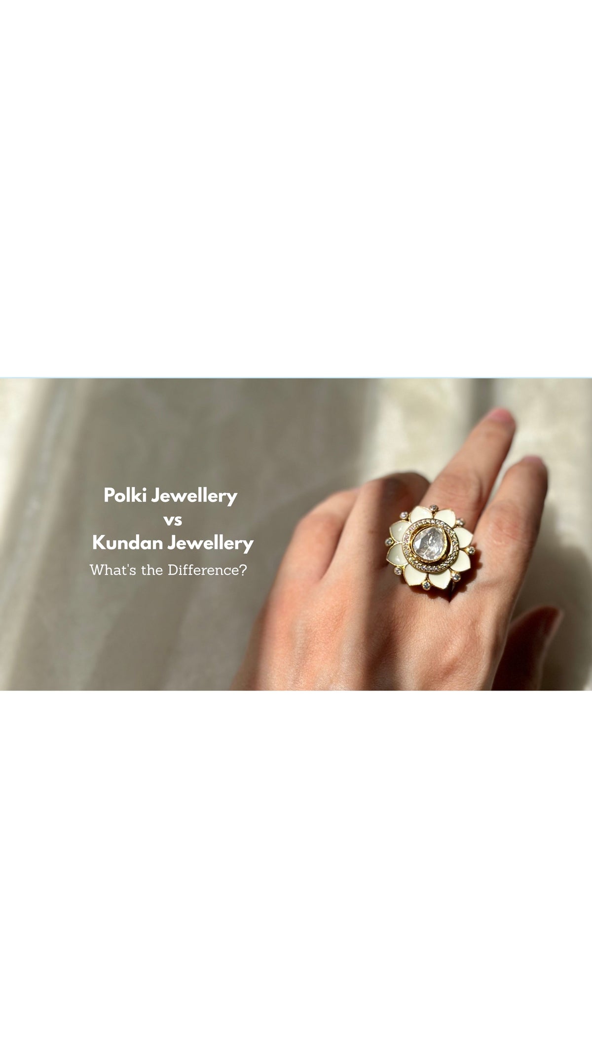 Polki vs Kundan Jewellery: What’s the Difference and Which Should You Choose?