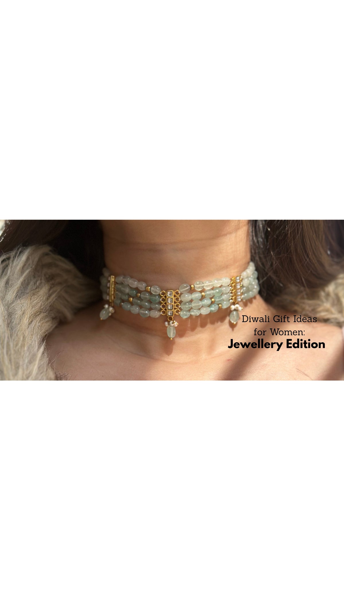 Diwali Gift Ideas for Women: Jewellery Edition